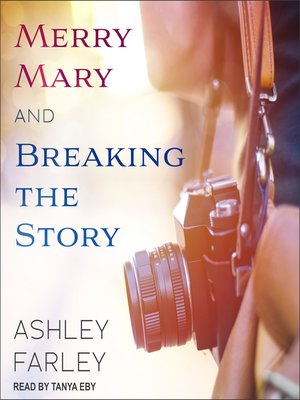 cover image of Merry Mary & Breaking the Story